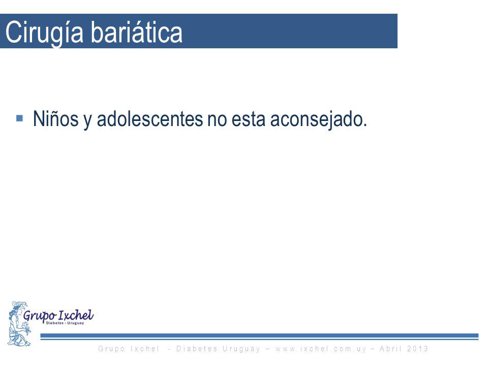 Grupo Ixchel - Diabetes Uruguay –   – Abril 2013