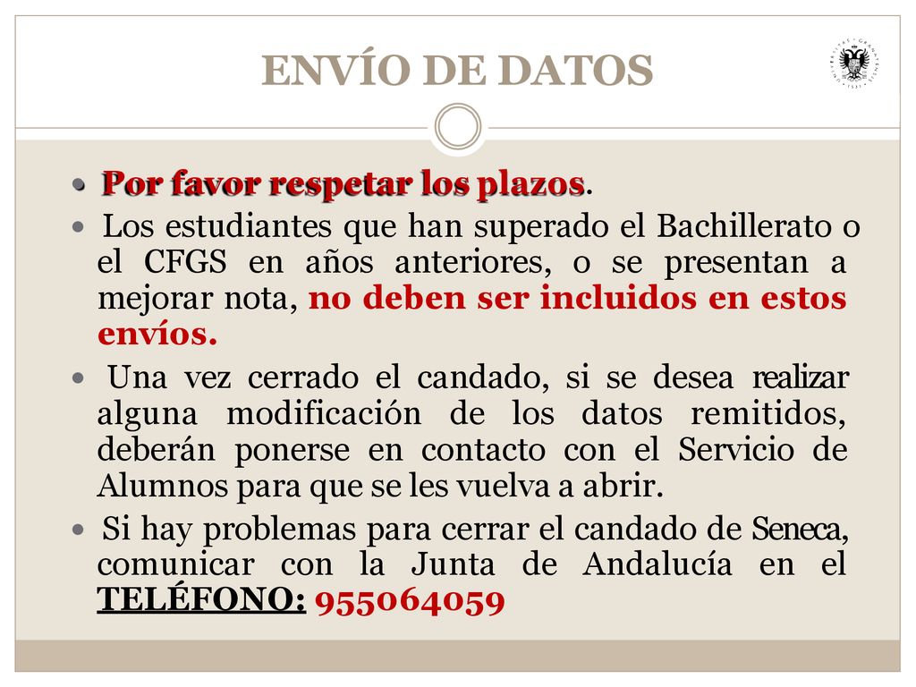 ENVÍO DE DATOS  Por favor respetar los plazos.