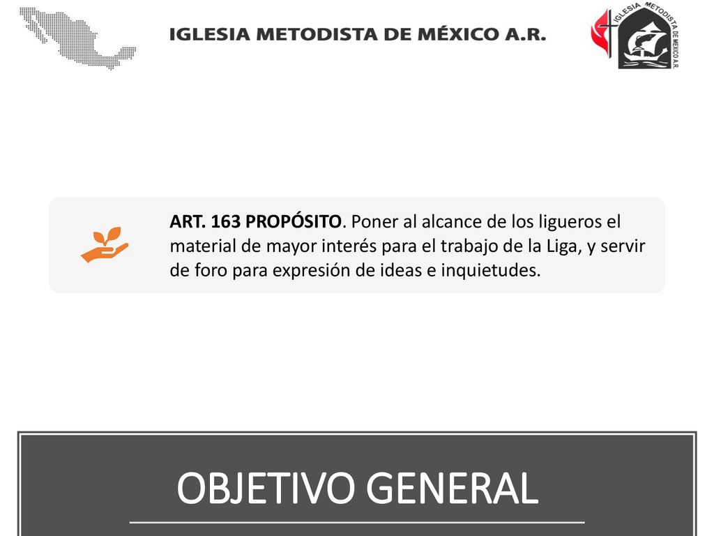 ART. 163 PROPÓSITO. Poner al alcance de los ligueros el material de mayor interés para el trabajo de la Liga, y servir de foro para expresión de ideas e inquietudes.