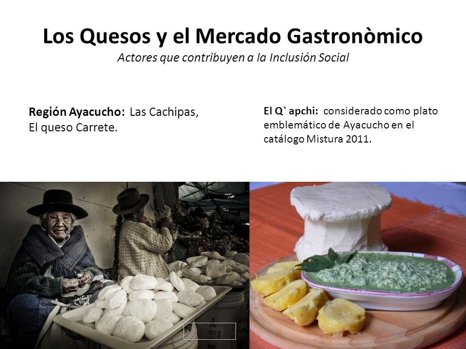 Los Quesos y el Mercado Gastronòmico Actores que contribuyen a la Inclusión Social