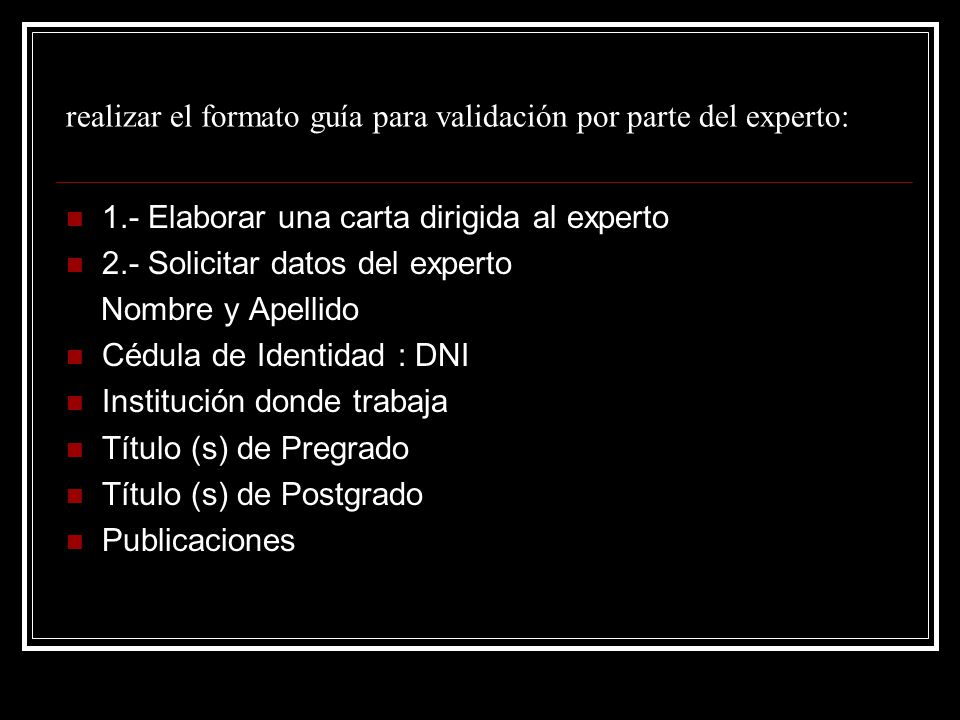 realizar el formato guía para validación por parte del experto: