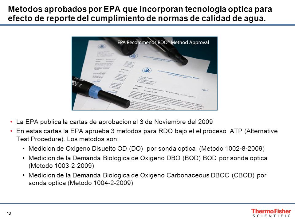 Metodos aprobados por EPA que incorporan tecnologia optica para efecto de reporte del cumplimiento de normas de calidad de agua.