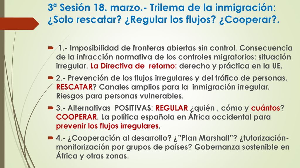 3ª Sesión 18. marzo. - Trilema de la inmigración: ¿Solo rescatar