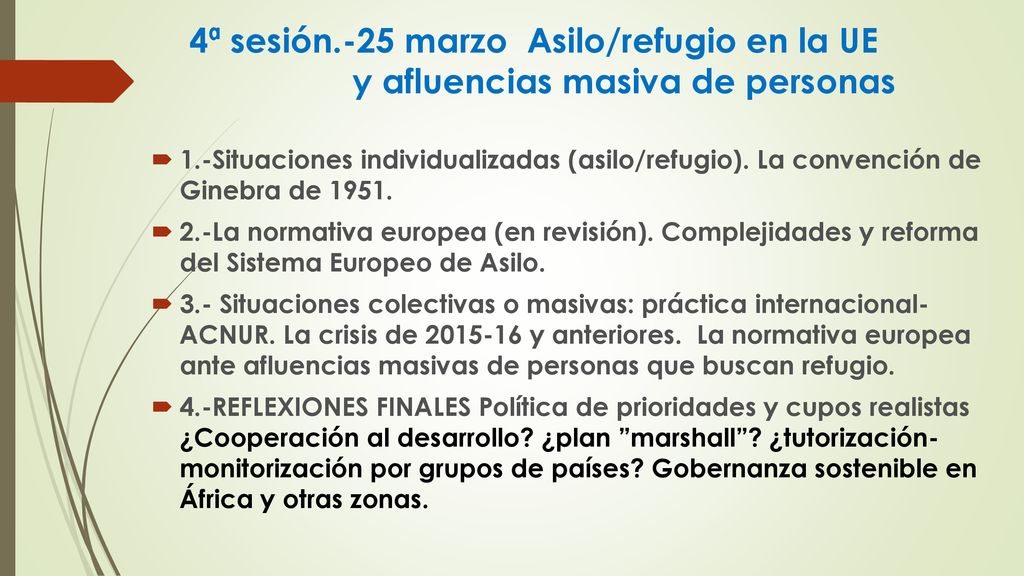 4ª sesión.-25 marzo Asilo/refugio en la UE y afluencias masiva de personas