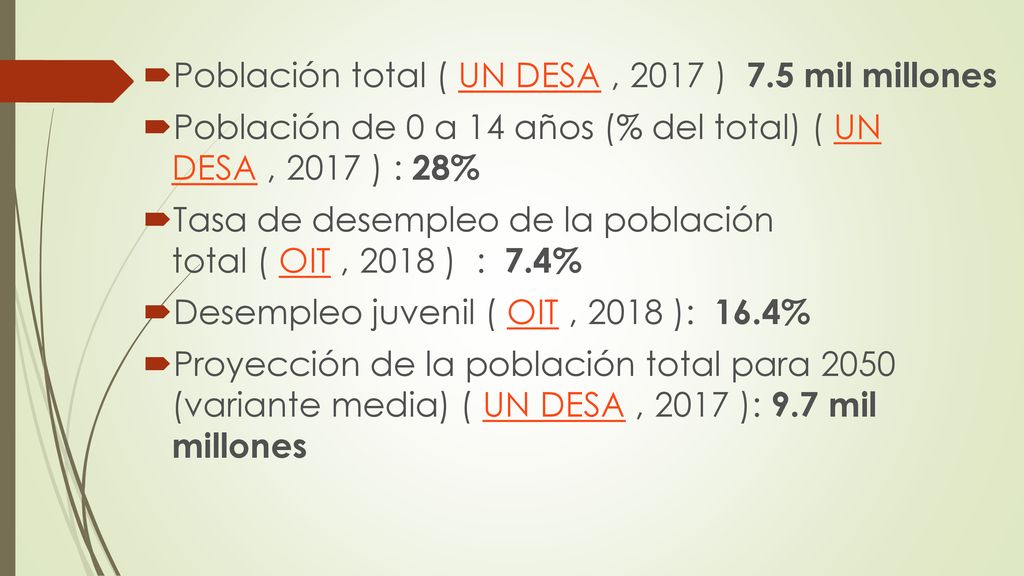 Población total ( UN DESA , 2017 ) 7.5 mil millones