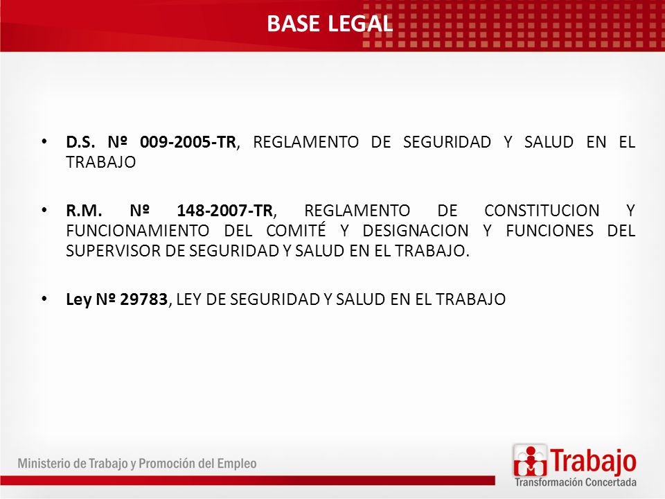 BASE LEGAL D.S. Nº TR, REGLAMENTO DE SEGURIDAD Y SALUD EN EL TRABAJO.