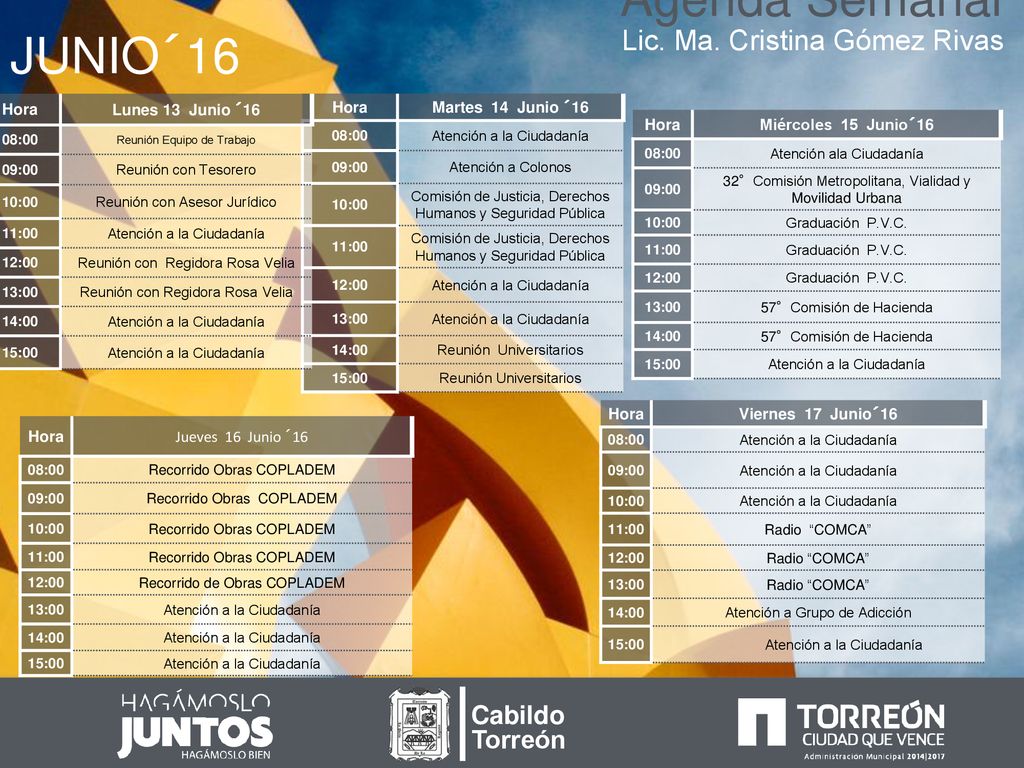 Agenda Semanal JUNIO´16 Lic. Ma. Cristina Gómez Rivas Cabildo Torreón