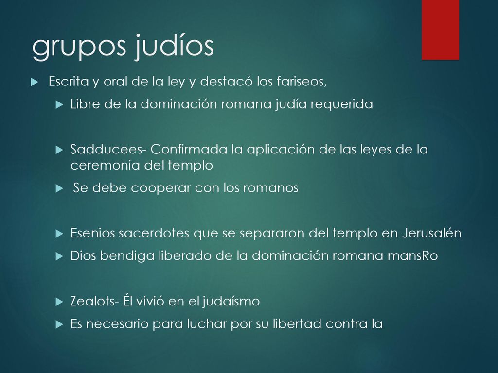 grupos judíos Escrita y oral de la ley y destacó los fariseos,