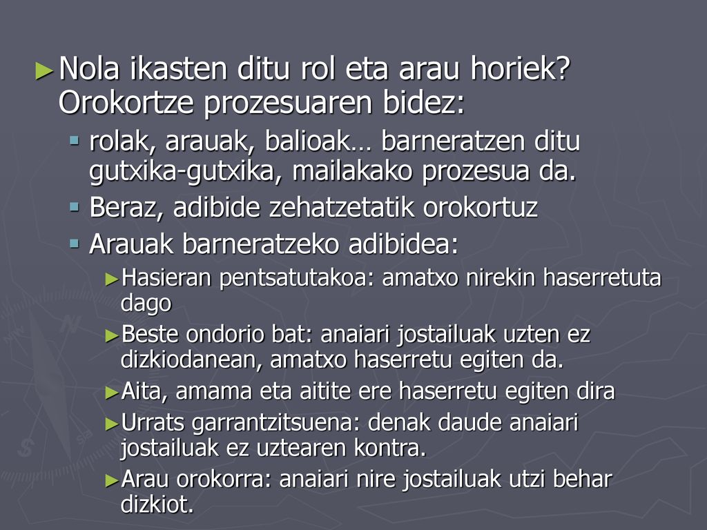 Nola ikasten ditu rol eta arau horiek Orokortze prozesuaren bidez: