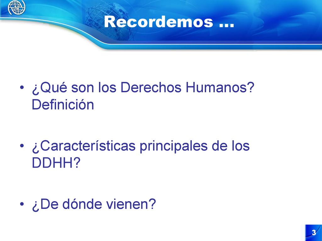 Recordemos … ¿Qué son los Derechos Humanos Definición
