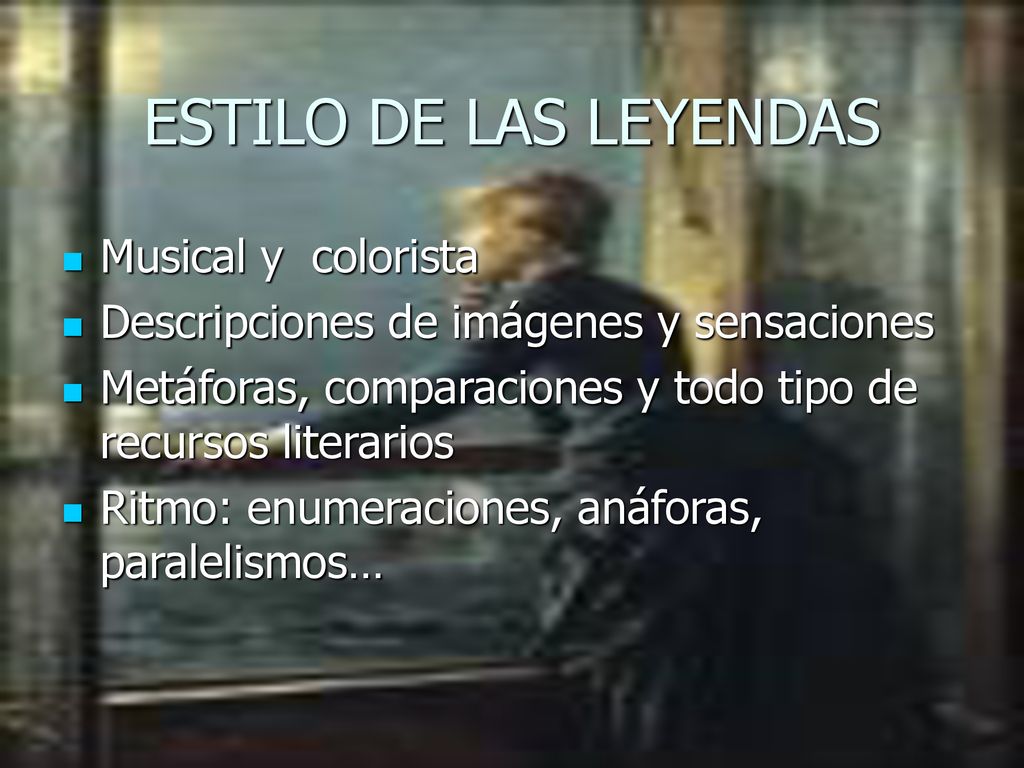 ESTILO DE LAS LEYENDAS Musical y colorista