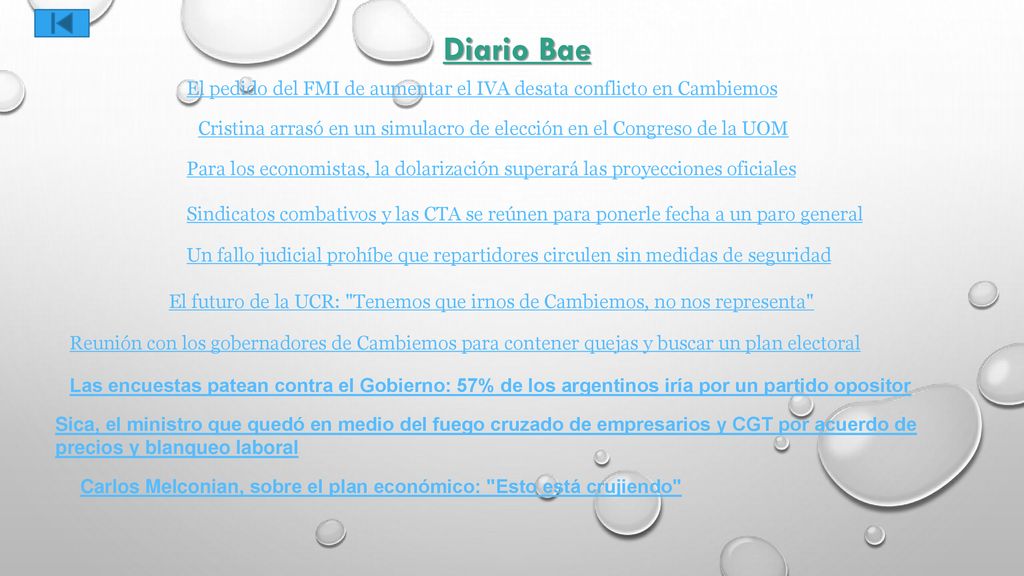 Diario Bae El pedido del FMI de aumentar el IVA desata conflicto en Cambiemos. Cristina arrasó en un simulacro de elección en el Congreso de la UOM.