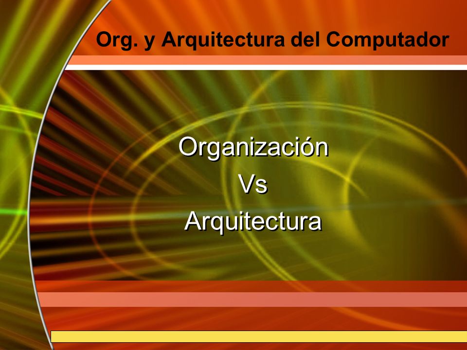 Org. y Arquitectura del Computador