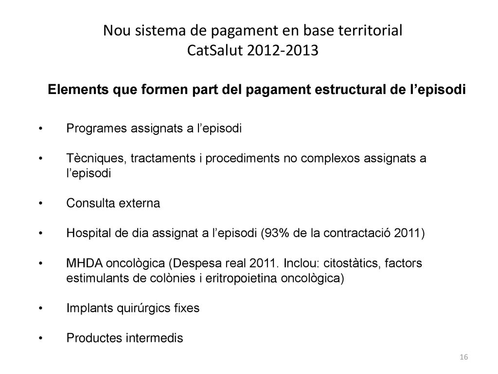 Elements que formen part del pagament estructural de l’episodi