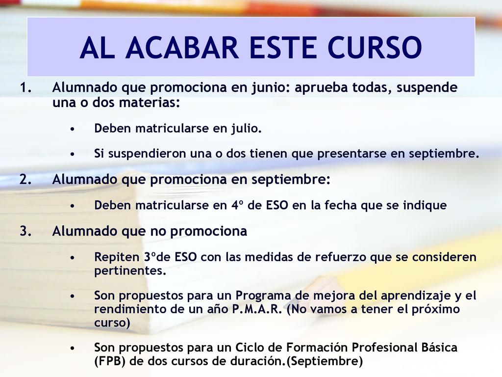 AL ACABAR ESTE CURSO Alumnado que promociona en junio: aprueba todas, suspende una o dos materias: