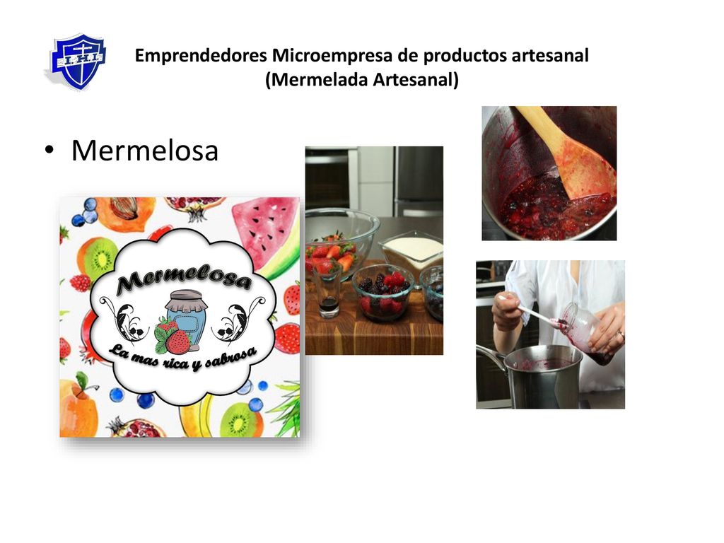 Emprendedores Microempresa de productos artesanal (Mermelada Artesanal)