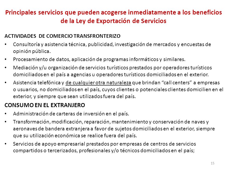 Principales servicios que pueden acogerse inmediatamente a los beneficios de la Ley de Exportación de Servicios