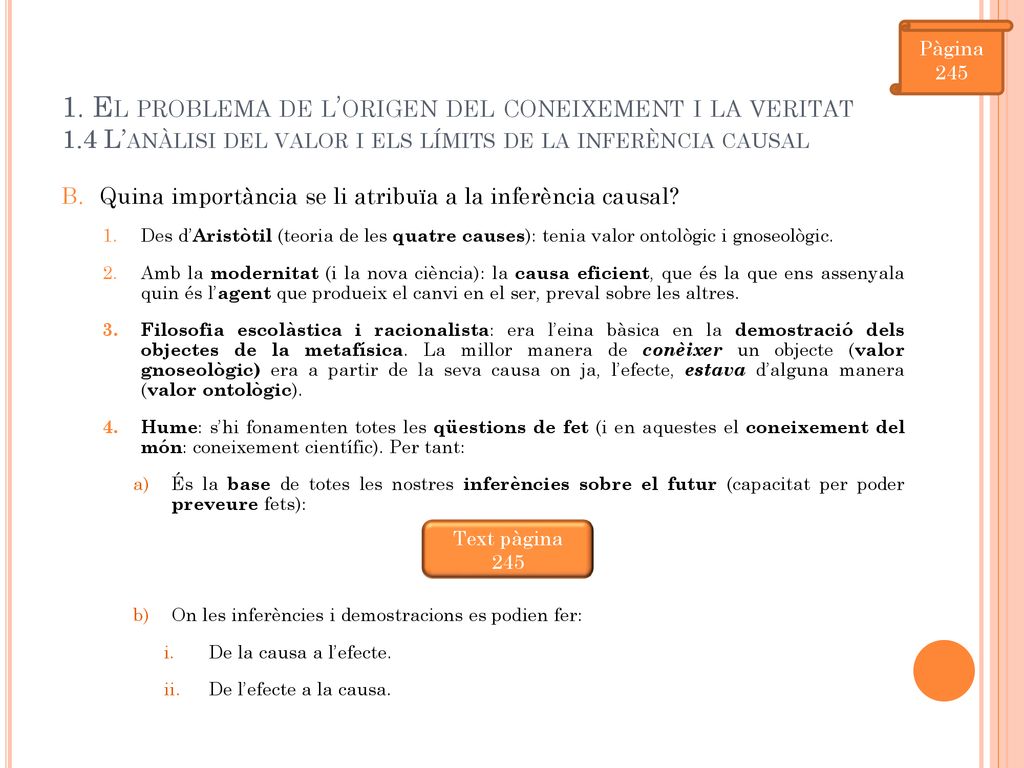 Pàgina El problema de l’origen del coneixement i la veritat 1.4 L’anàlisi del valor i els límits de la inferència causal.