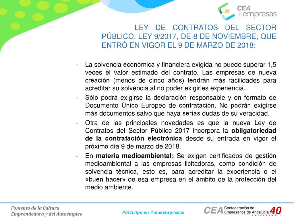 LEY DE CONTRATOS DEL SECTOR PÚBLICO, LEY 9/2017, DE 8 DE NOVIEMBRE, QUE ENTRÓ EN VIGOR EL 9 DE MARZO DE 2018: