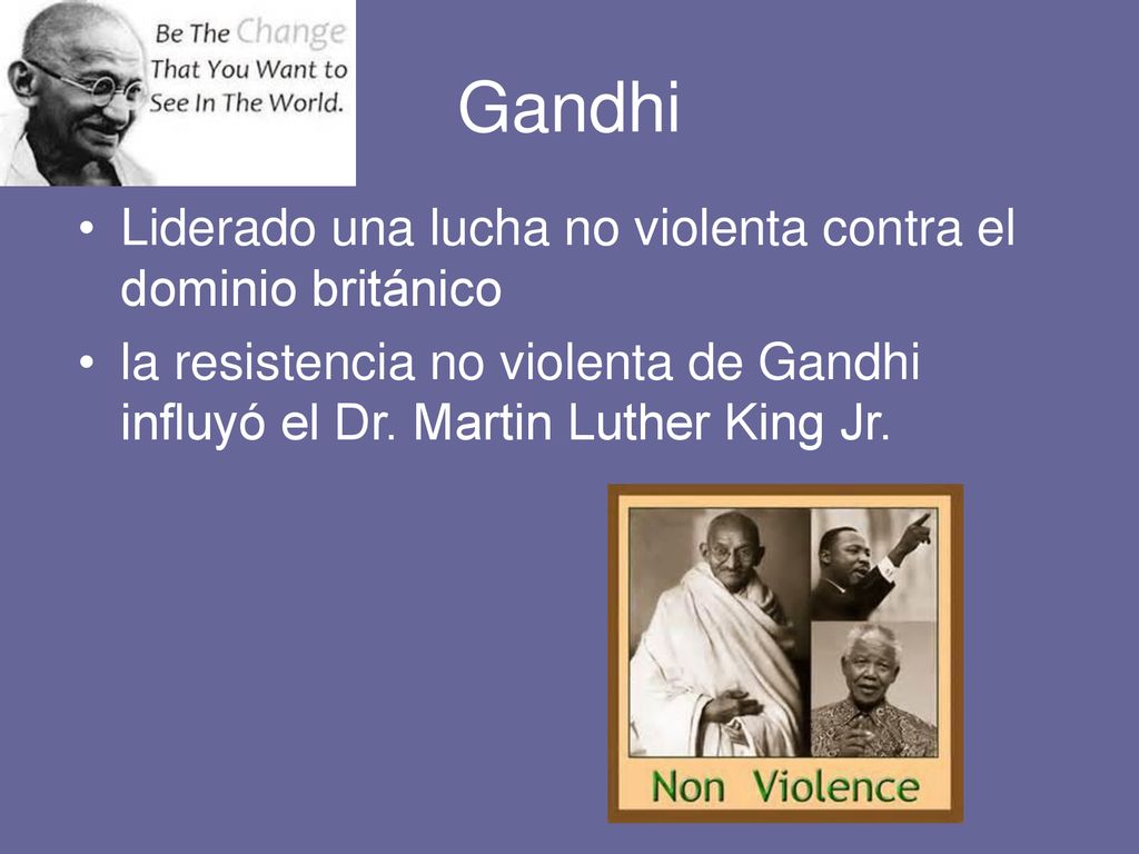 Gandhi Liderado una lucha no violenta contra el dominio británico