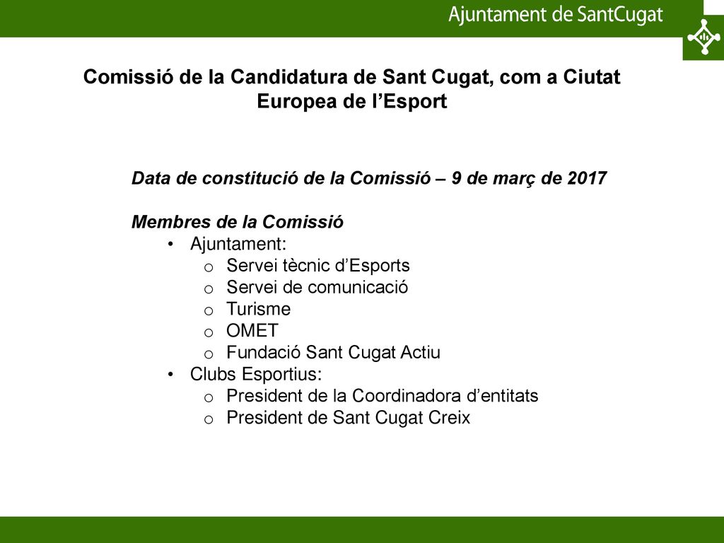 Comissió de la Candidatura de Sant Cugat, com a Ciutat Europea de l’Esport