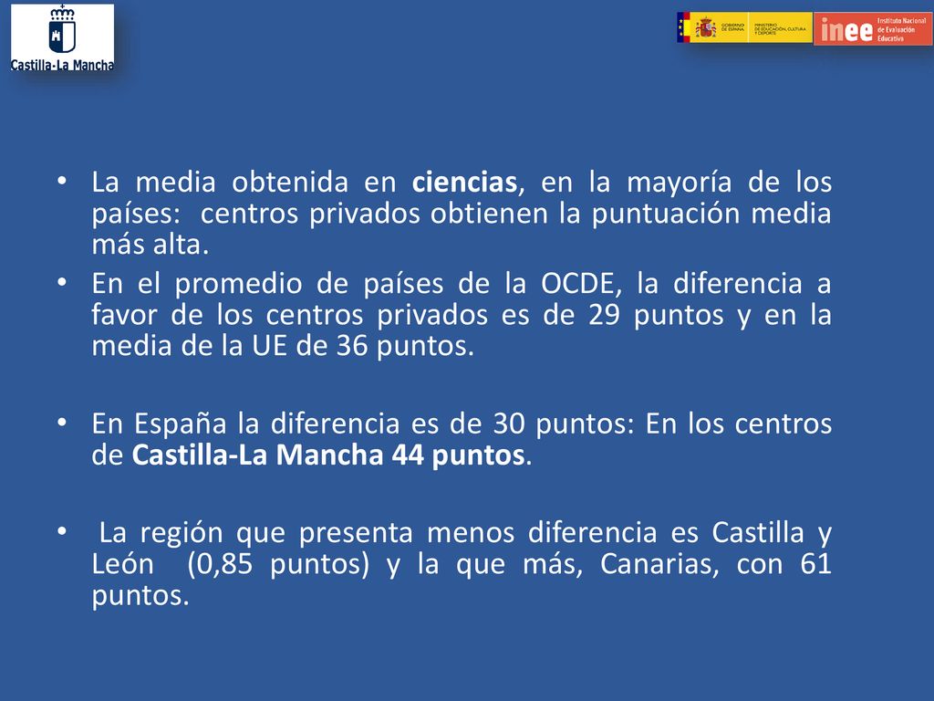 La media obtenida en ciencias, en la mayoría de los países: centros privados obtienen la puntuación media más alta.
