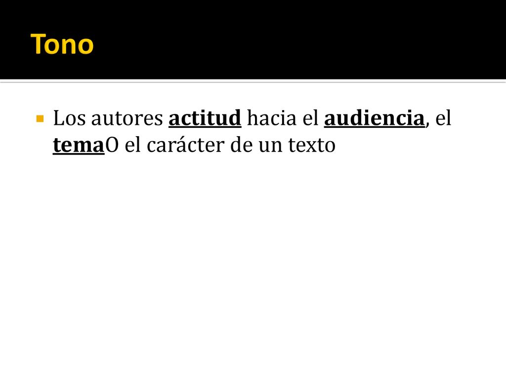 Tono Los autores actitud hacia el audiencia, el temaO el carácter de un texto