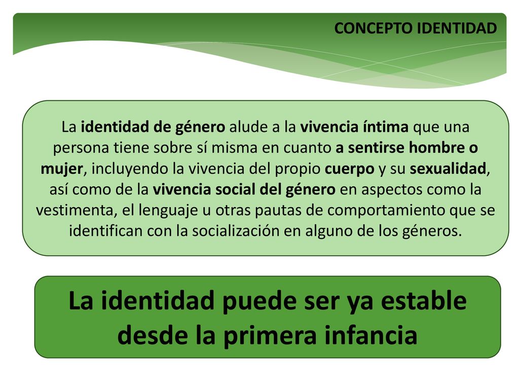 La identidad puede ser ya estable desde la primera infancia
