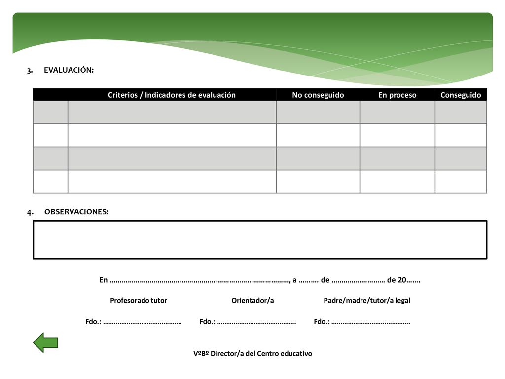 Criterios / Indicadores de evaluación No conseguido En proceso