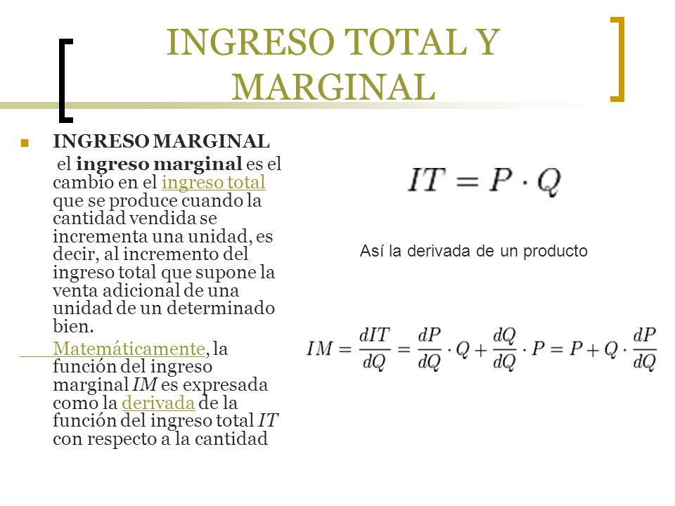INGRESO TOTAL Y MARGINAL