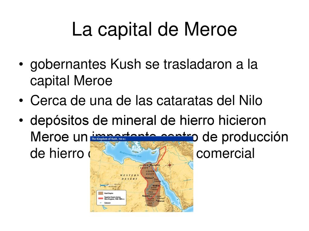La capital de Meroe gobernantes Kush se trasladaron a la capital Meroe