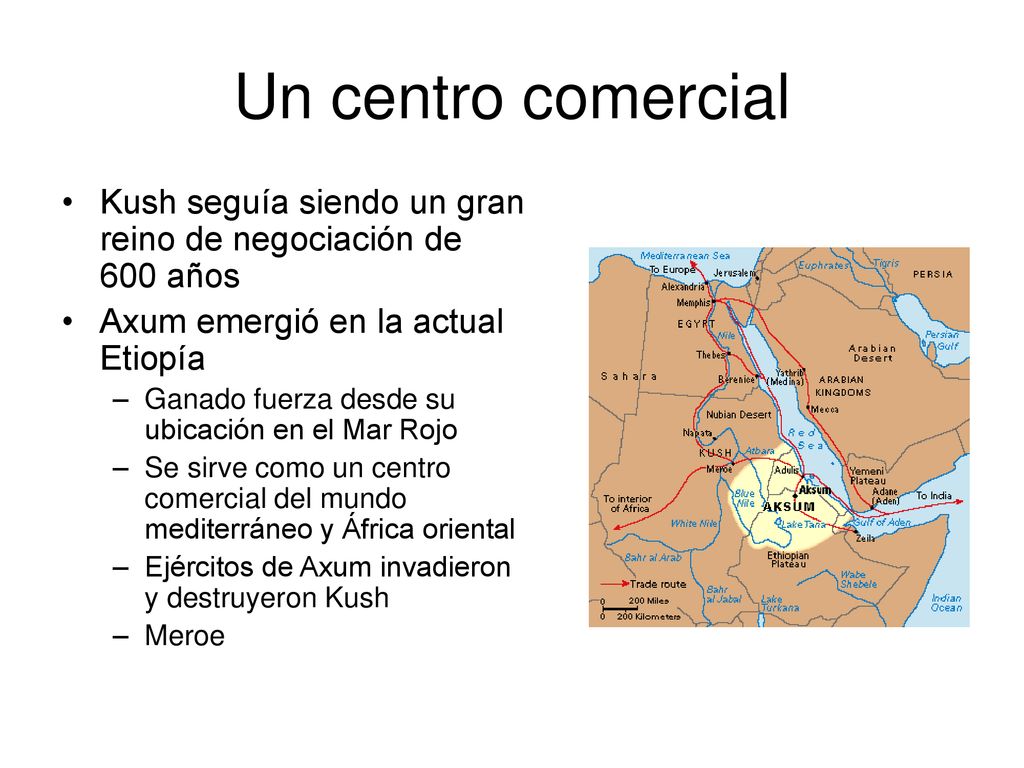 Un centro comercial Kush seguía siendo un gran reino de negociación de 600 años. Axum emergió en la actual Etiopía.