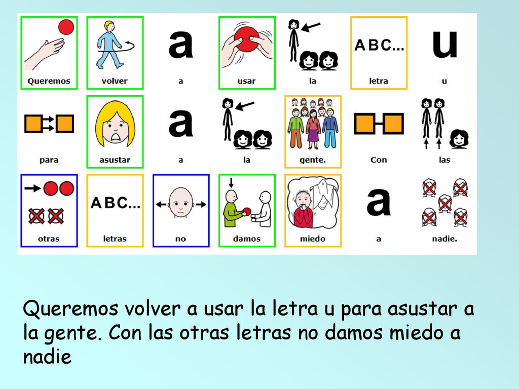 Queremos volver a usar la letra u para asustar a la gente