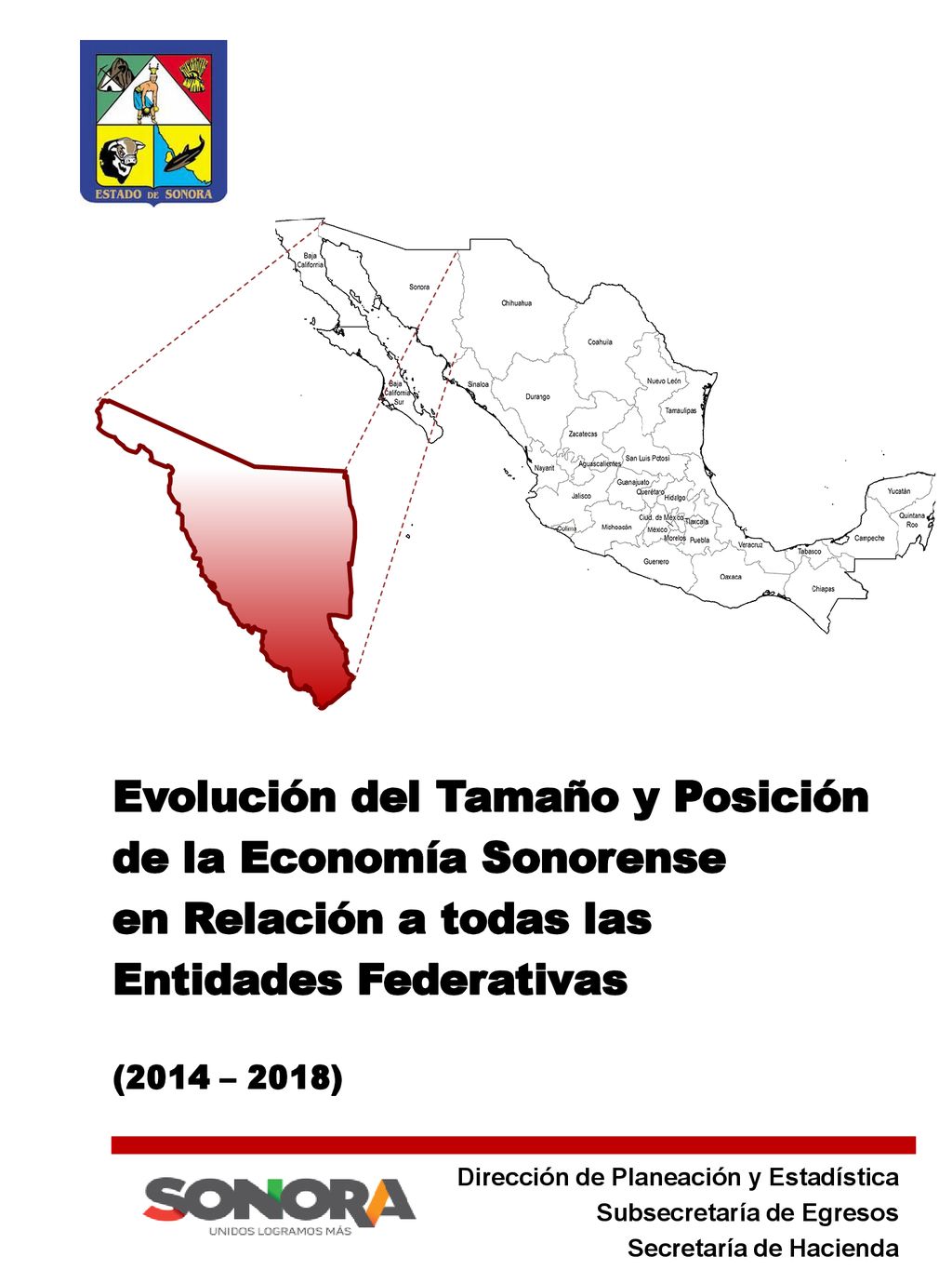 Evolución del Tamaño y Posición de la Economía Sonorense