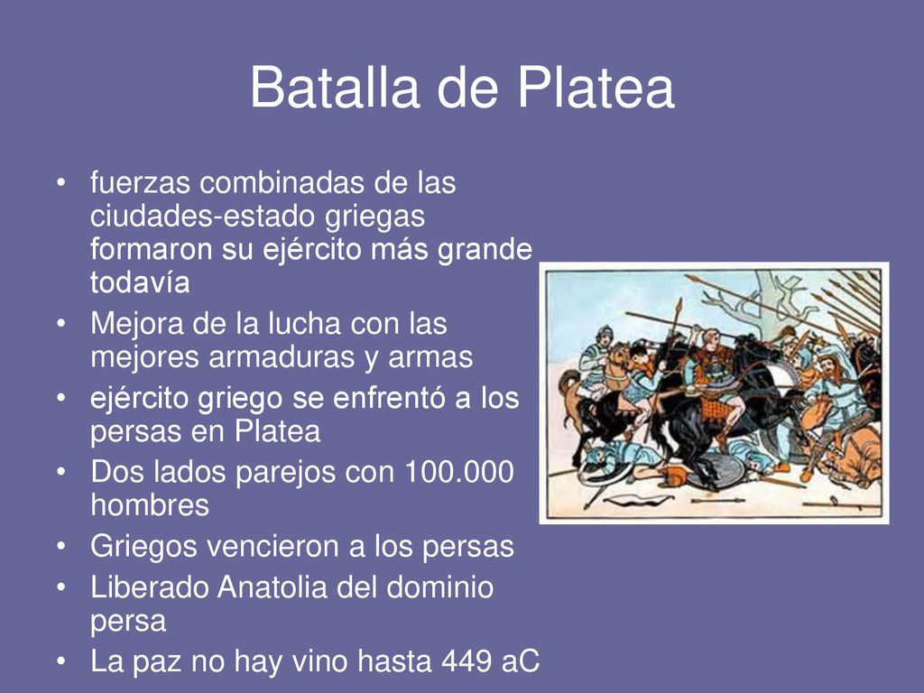 Batalla de Platea fuerzas combinadas de las ciudades-estado griegas formaron su ejército más grande todavía.