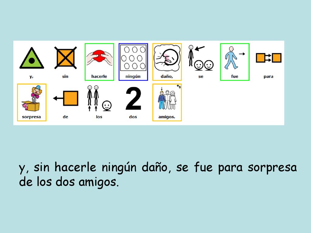 y, sin hacerle ningún daño, se fue para sorpresa de los dos amigos.