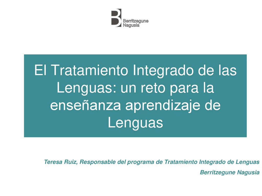 El Tratamiento Integrado de las Lenguas: un reto para la enseñanza aprendizaje de Lenguas