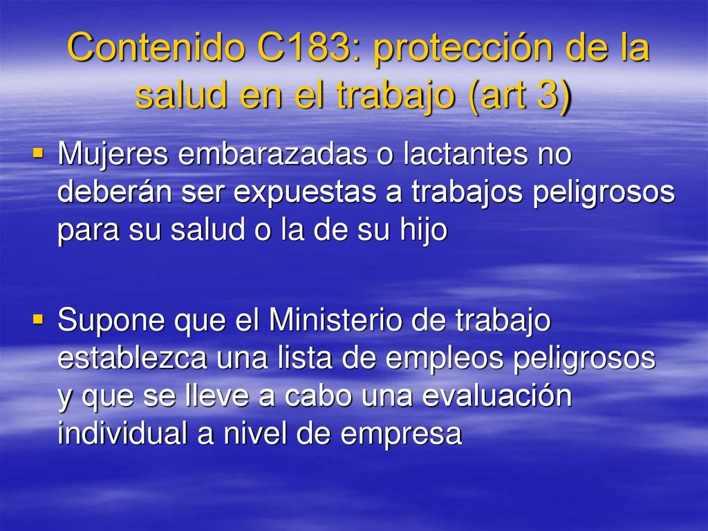 Contenido C183: protección de la salud en el trabajo (art 3)