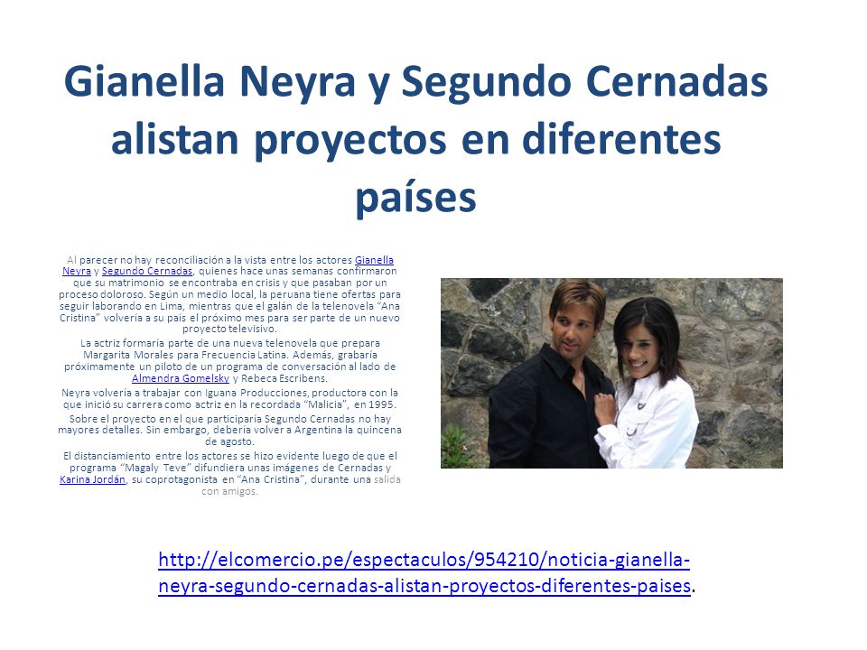 Gianella Neyra y Segundo Cernadas alistan proyectos en diferentes países