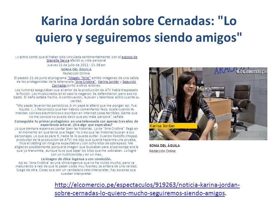 Karina Jordán sobre Cernadas: Lo quiero y seguiremos siendo amigos