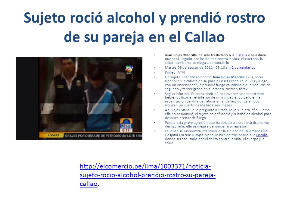 Sujeto roció alcohol y prendió rostro de su pareja en el Callao