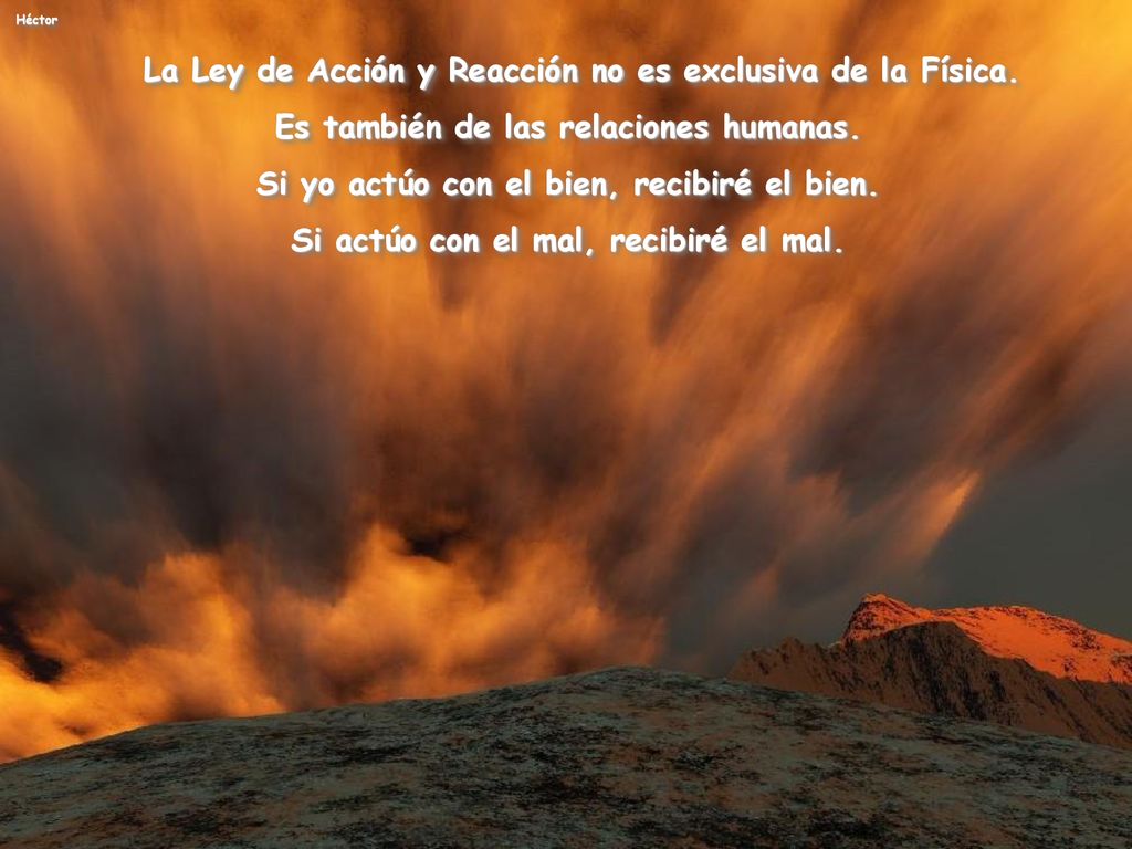 La Ley de Acción y Reacción no es exclusiva de la Física.