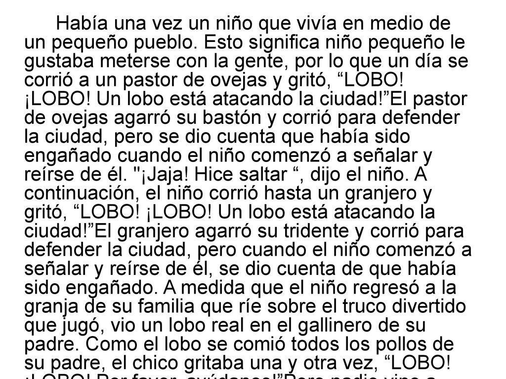 Había una vez un niño que vivía en medio de un pequeño pueblo