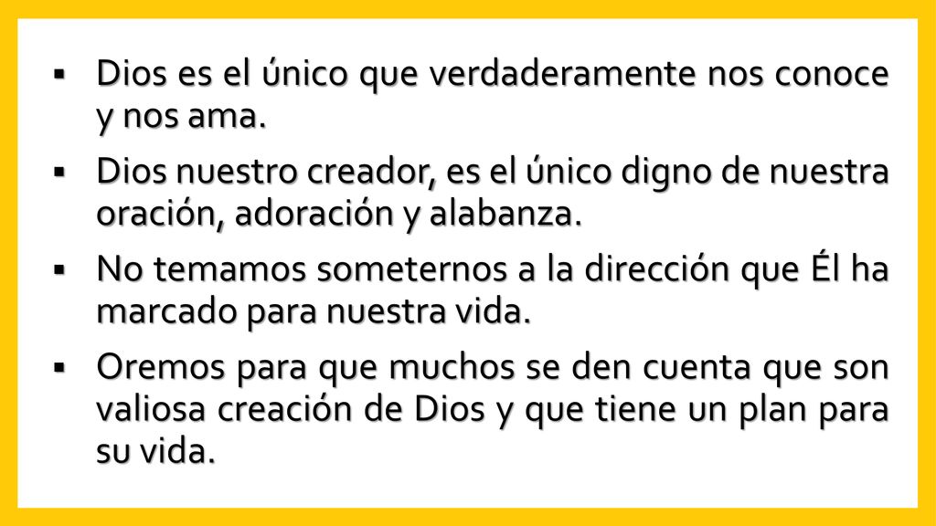 Dios es el único que verdaderamente nos conoce y nos ama.