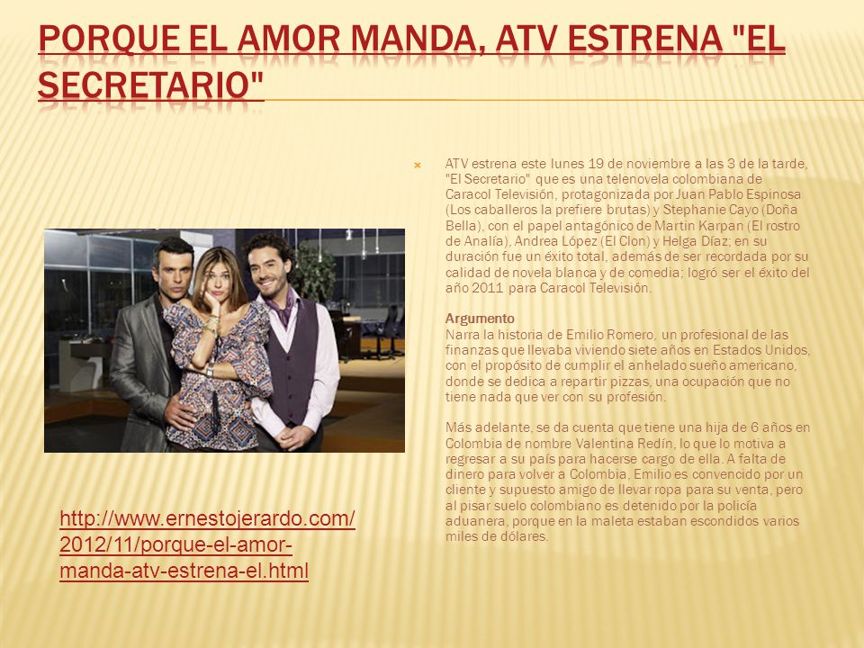 Porque el amor manda, ATV estrena El Secretario