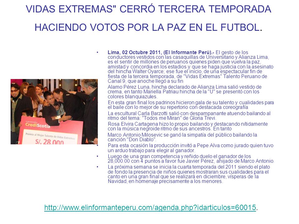 VIDAS EXTREMAS CERRÓ TERCERA TEMPORADA HACIENDO VOTOS POR LA PAZ EN EL FUTBOL.