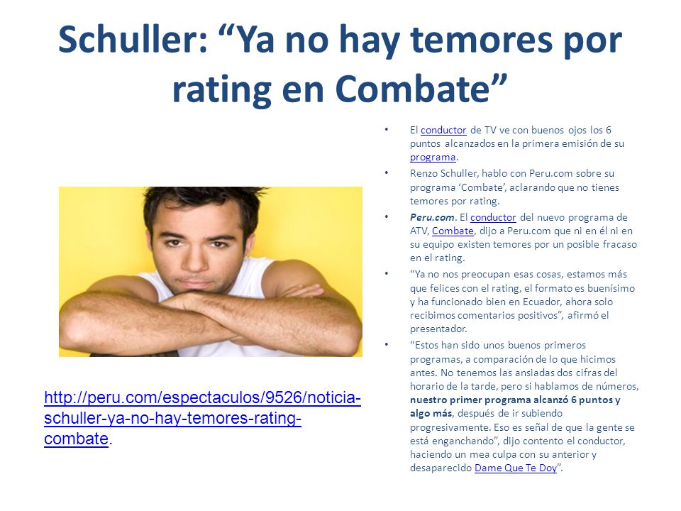 Schuller: Ya no hay temores por rating en Combate