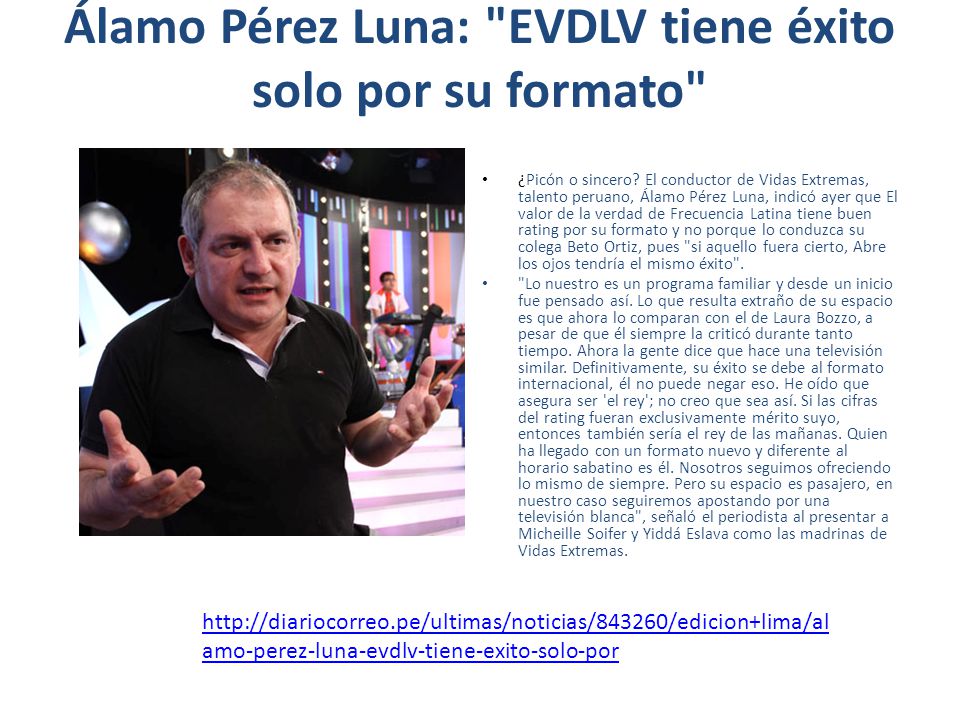 Álamo Pérez Luna: EVDLV tiene éxito solo por su formato