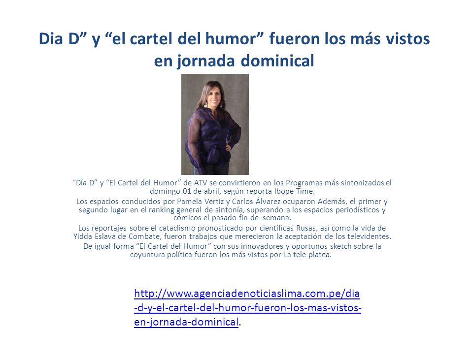 Dia D y el cartel del humor fueron los más vistos en jornada dominical