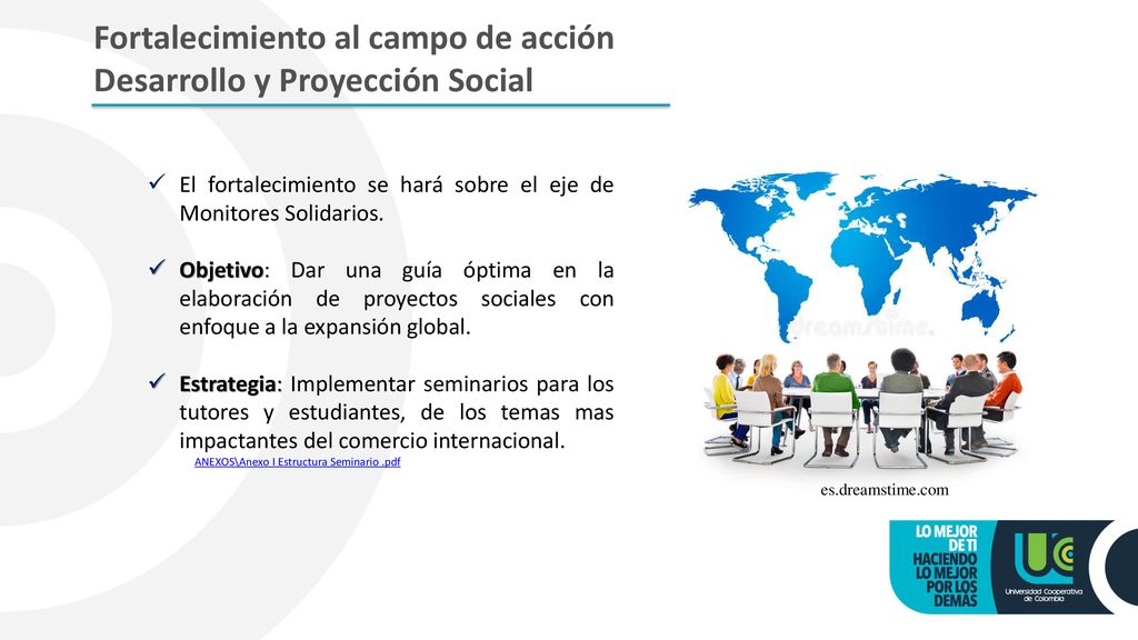 Fortalecimiento al campo de acción Desarrollo y Proyección Social